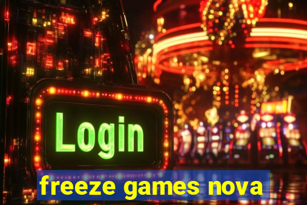 freeze games nova